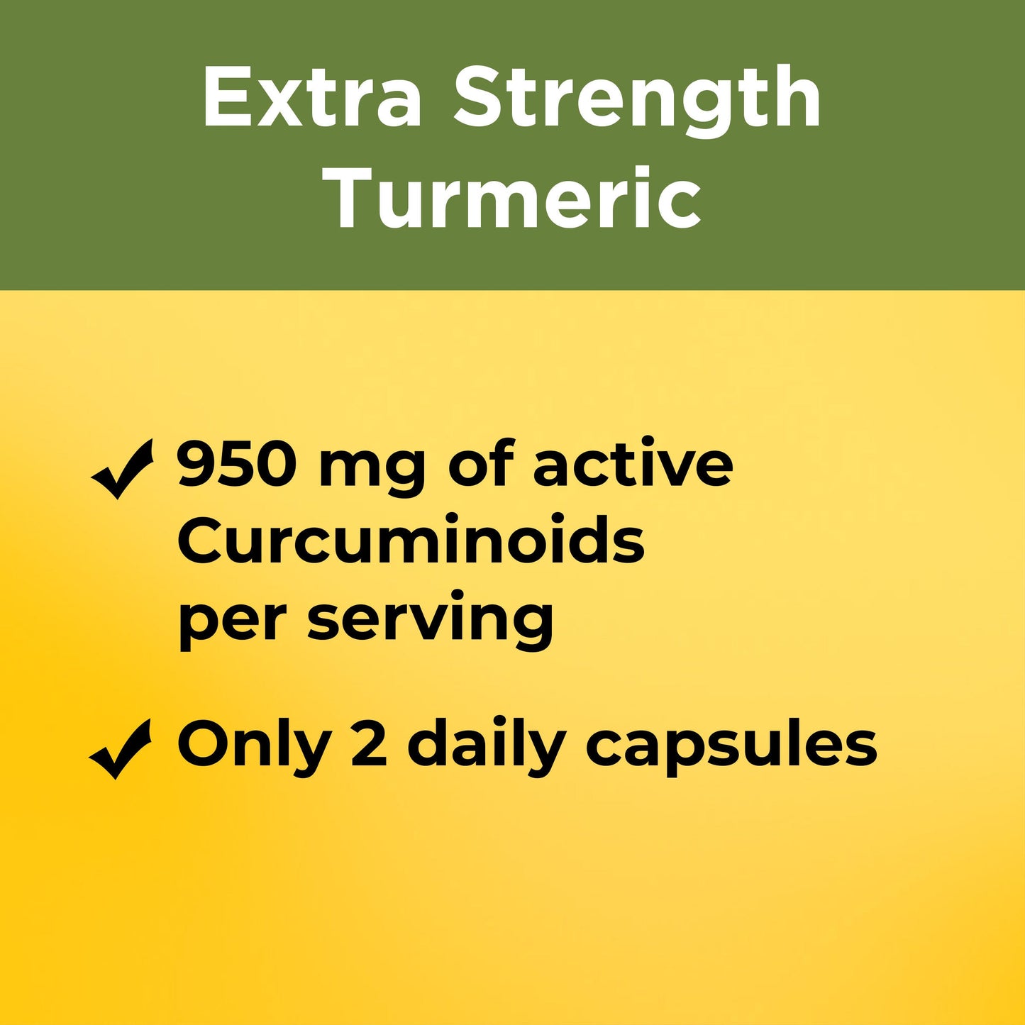 Turmeric Extra Strength 1000 mg (950 mg Curcuminoids) Per Serving Capsules